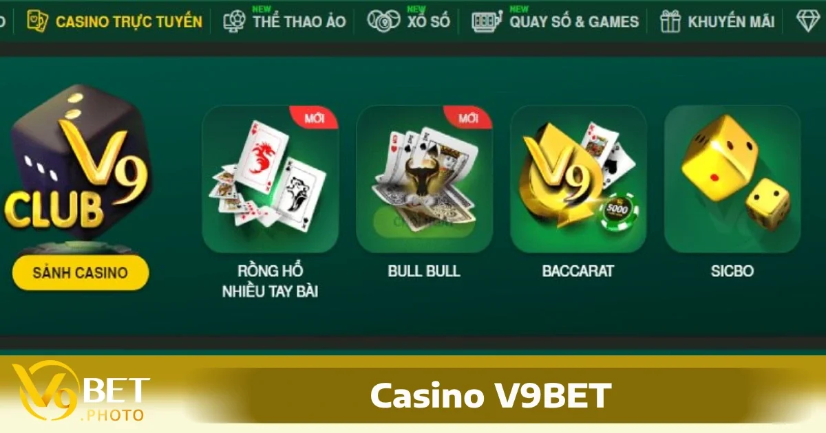 casino V9BET 3 Tham gia casino V9BET với đa dạng thể loại