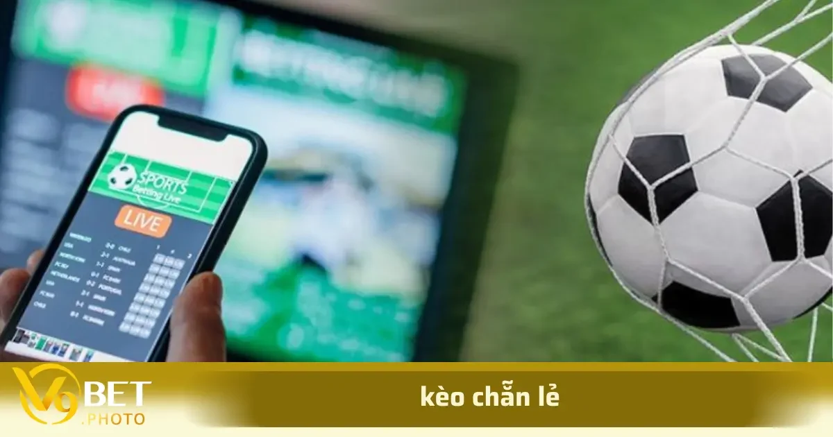 Hướng Dẫn Cược Kèo Chẵn Lẻ Hôm Nay Nhanh Dễ Thắng 1 Việc nắm vững kiến thức về các trận đấu đưa ra quyết định chính xác hơn