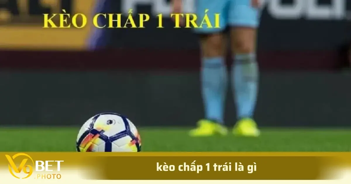 Các trận đấu có tỷ lệ kèo chấp 1 trái thường nằm ở các giải đấu lớn, có tính chất cạnh tranh cao như Ngoại hạng Anh, La Liga, UEFA Champions League, v.v.